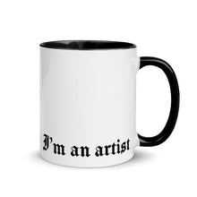Load image into Gallery viewer, Mug - Im an artist